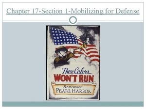 Mobilizing for defense section 1