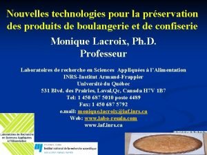 Nouvelles technologies pour la prservation des produits de