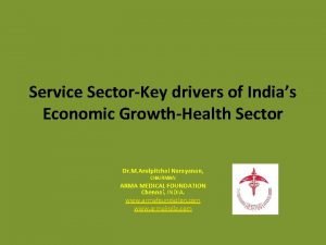 Service SectorKey drivers of Indias Economic GrowthHealth Sector