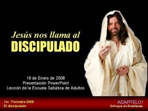 Jess nos llama al DISCIPULADO 19 de Enero