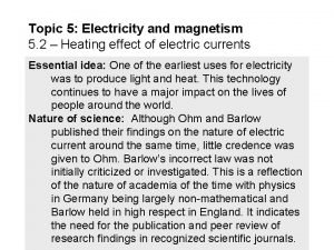Topic 5 Electricity and magnetism 5 2 Heating
