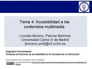 Tema 4 Accesibilidad a los contenidos multimedia Lourdes