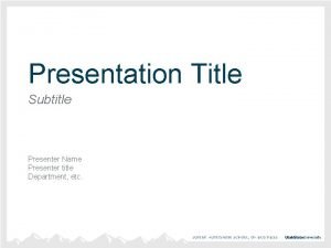 Presenter title Presenter title