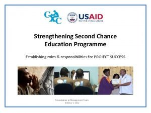 Strengthening Second Chance Education Programme Establishing roles responsibilities