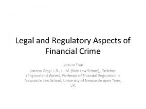Legal and Regulatory Aspects of Financial Crime Lecture