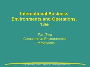 International Business Environments and Operations 13e Part Two