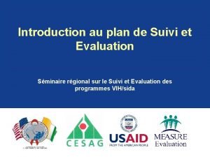 Matrice de suivi-évaluation Matrice de suivi-évaluation