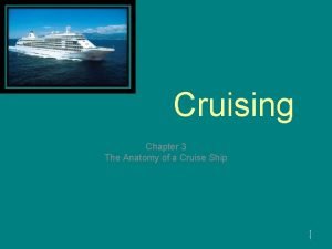 Anatomy of cruise ship