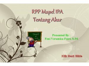 RPP Mapel IPA Tentang Akar Presented By Feni