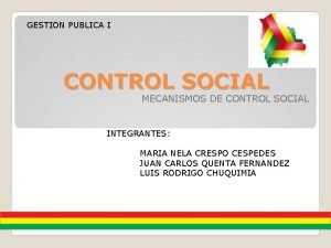 GESTION PUBLICA I CONTROL SOCIAL MECANISMOS DE CONTROL