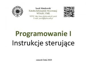 Jacek Matulewski Katedra Informatyki Stosowanej WFAi IS UMK