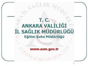 T C ANKARA VALL L SALIK MDRL Eitim