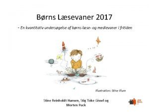 Brns Lsevaner 2017 En kvantitativ undersgelse af brns