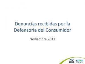 Denuncias recibidas por la Defensora del Consumidor Noviembre