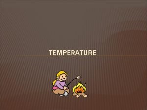 Temperature is a measure of average