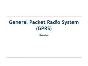 Gprs overview