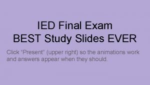 Ied final exam review