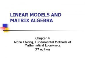 Matrix algebra for linear models