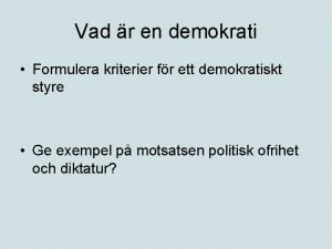 Demokrati kriterier Demokrati kriterier