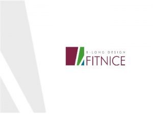 Brand Material BRAND FITNICE has been inspired by