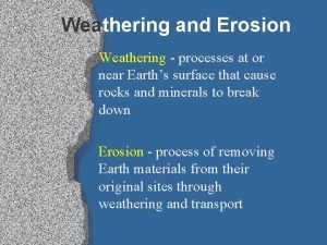 Expansion and contraction weathering Expansion and contraction weathering