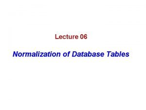 Objectives of database normalization