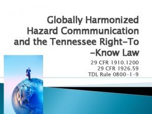 Globally Harmonized Hazard Commmunication and the Tennessee RightTo