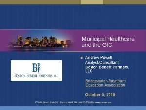 Municipal Healthcare and the GIC n Andrew Powell