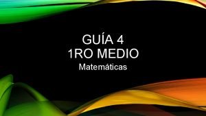 GUA 4 1 RO MEDIO Matemticas COMENCEMOS Da