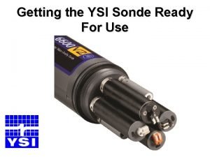 Sonde maintenance