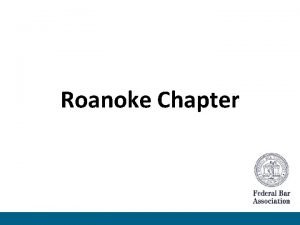 Roanoke Chapter FBA Mission Statement The mission of