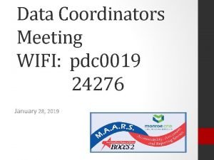 Data Coordinators Meeting WIFI pdc 0019 24276 January
