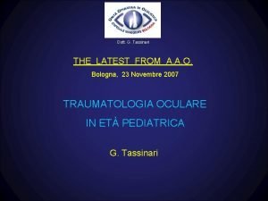 Dott G Tassinari THE LATEST FROM A A