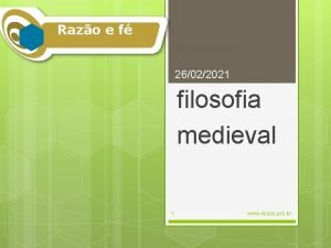 Razo e f 26022021 filosofia medieval 1 www