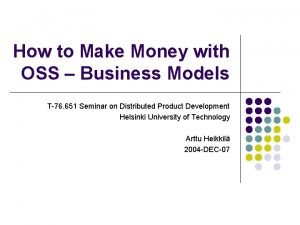 How to Make Money with OSS Business Models