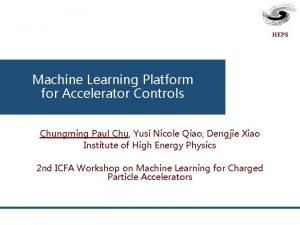 HEPS Machine Learning Platform for Accelerator Controls Chungming