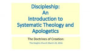 Discipleship An Introduction to Systematic Theology and Apologetics