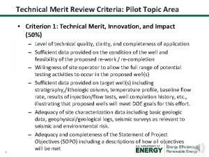 Technical Merit Review Criteria Pilot Topic Area Criterion