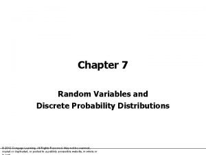 Chapter 7 Random Variables and Discrete Probability Distributions