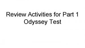 The odyssey test review