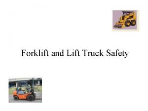 Forklift and Lift Truck Safety Survey Fatalities Survey