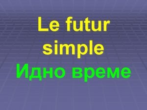 Future simple formation