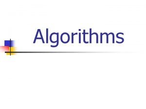 Algorithms Abu Jafar Mohammed ibn Musa al Khowarizmi