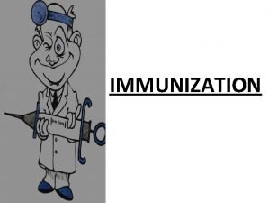 IMMUNIZATION EDWARD JENNER HISTORY 14 May 1796 Jenner