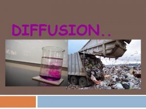 What is diffusion