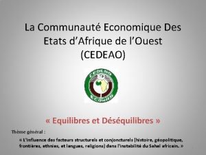 La Communaut Economique Des Etats dAfrique de lOuest