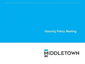 Housing Policy Meeting Global Issue 4 Property Maintenance