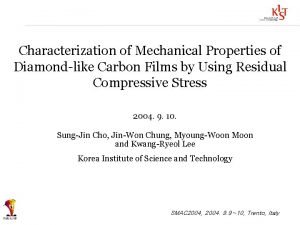 Characterization of Mechanical Properties of Diamondlike Carbon Films