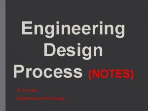 Engineering design process notes