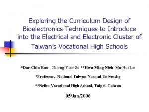 Exploring the Curriculum Design of Bioelectronics Techniques to